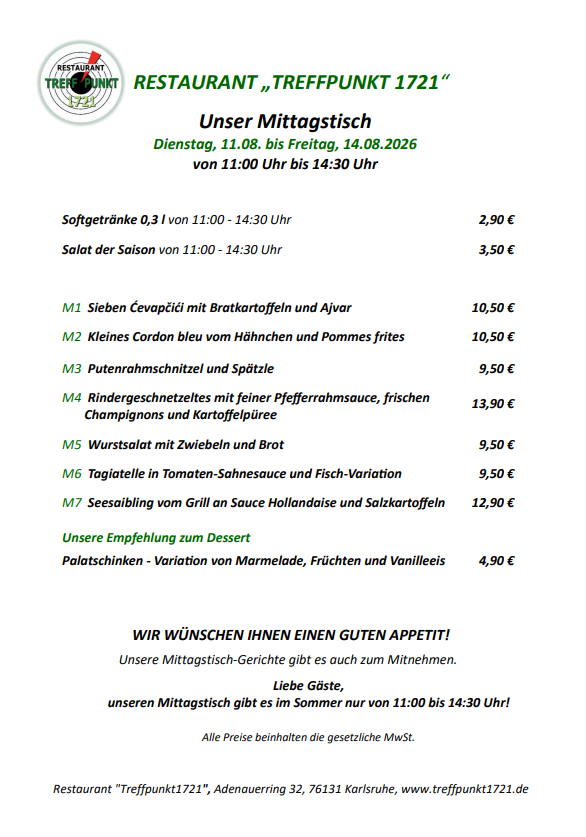 Mittagstisch vom 11.08. bis 14.08.2026 Restaurant Treffpunkt 1721