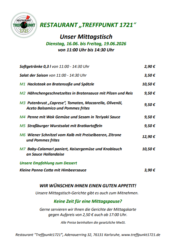 Mittagstisch am Dienstag, 16.06. bis Freitag,19.06.2026 Restaurant Treffpunkt 1721