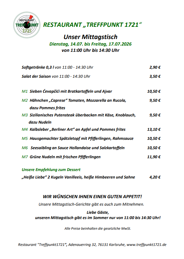 Mittagstisch vom 14.07. bis 17.07. Restaurant Treffpunkt 1721